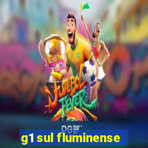 g1 sul fluminense